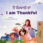 Shelley Admont, Kidkiddos Books - I am Thankful (Punjabi Gurmukhi English Bilingual Children's Book)