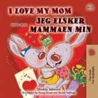 Shelley Admont, Kidkiddos Books - I Love My Mom (English Norwegian Bilingual Book for Kids)