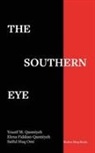 Elena Fiddian-Qasmiyeh, Yousif M. Qasmiyeh - The Southern Eye
