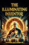 Michael J Southern - The Illuminating Inventor