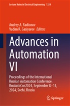 Andrey A Radionov, Vadim R. Gasiyarov, R Gasiyarov, Andrey A. Radionov - Advances in Automation VI
