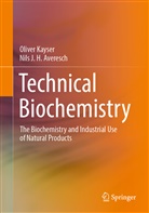 Nils J H Averesch, Nils J. H. Averesch, Oliver Kayser - Technical Biochemistry