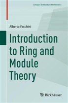 Alberto Facchini - Introduction to Ring and Module Theory