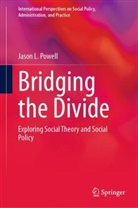 Jason L Powell, Jason L. Powell - Bridging the Divide