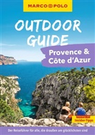 Carina Hofmeister - MARCO POLO OUTDOOR GUIDE Reiseführer Provence & Côte d'Azur