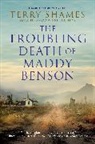 Shames Terry - The Troubling Death of Maddy Benson