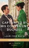 Robinson Lauri - Captivated By His Convenient Duchess