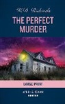 K.D. Richards - The Perfect Murder
