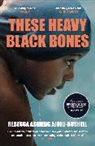 Rebecca Achieng Ajulu-Bushell - These Heavy Black Bones