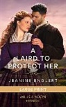 Jeanine Englert - A Laird To Protect Her