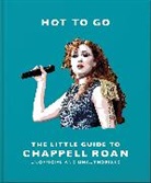 Orange Hippo! - Hot To Go: The Little Guide to Chappell Roan