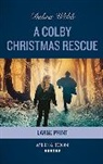 Debra Webb - A Colby Christmas Rescue