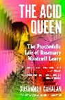 Susannah Cahalan, Cahalan Susannah - The Acid Queen