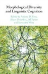 Jeff Parker, Parker Jeff, Andrea D. Sims, Sims Andrea D., Adam Ussishkin, Samantha Wray - Morphological Diversity and Linguistic Cognition