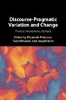 Elizabeth (University of Helsinki) Hiltu Peterson, Turo Hiltunen, Joseph Kern, Elizabeth Peterson - Discourse-Pragmatic Variation and Change