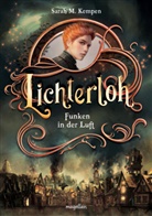 Sarah M Kempen, Sarah M. Kempen, Melanie Korte - Lichterloh - Ein Funke in der Luft