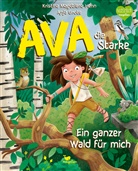 Kristina M. Henn, Kristina Magdalena Henn, Anja Grote - Ava, die Starke - Ein ganzer Wald für mich