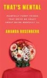 Amanda Rosenberg - That's Mental