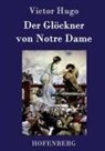 Victor Hugo - Der Glöckner von Notre Dame