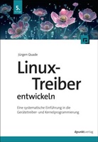 Jürgen Quade - Linux-Treiber entwickeln