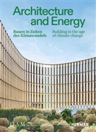 Annette Becker, Peter Cachola Schmal, W Sobek, Werner Sobek - Architecture and Energy - Bauen in Zeiten des Klimawandels