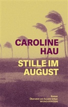 Caroline Hau, Susann Urban - Stille im August