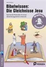 Klara Kirschbaum - Bibelwissen: Die Gleichnisse Jesu