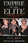 Michael Grynbaum, Michael M Grynbaum, Michael M. Grynbaum - Empire of the Elite