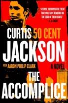 Jackson, Curtis Jackson, Curtis "50 Cent" Jackson, Curtis '50 Cent' Jackson - The Accomplice