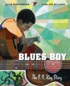 Alice Faye Duncan, Carl Joe Williams - Blues Boy: The B. B. King Story