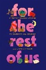 Dahlia Adler, Adler Dahlia, Candace Buford, A. R. Capetta, Preeti Chhibber, Natasha Diaz... - For the Rest of Us