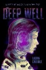 Laura Creedle - The Deep Well