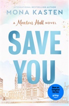 Mona Kasten, Rachel Ward - Save You