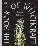 Semra Haksever - The Book of Witchcraft The Complete Guide
