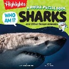 Travis Foster, Chiara Galletti, Jody Jensen Shaffer - Who Am I? Sharks and Other Ocean Animals