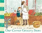 Laura Beingessner, Joanne Schwartz, Laura Beingessner - Our Corner Grocery Store