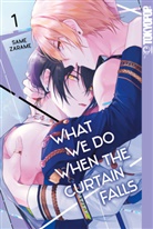 Same Zarame, Iga Marta Handtke - What We Do When the Curtain Falls 01