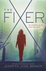 Jennifer Lynn Barnes, Barnes Jennifer Lynn - The Fixer
