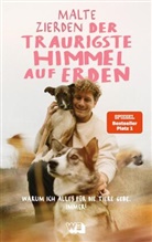 Lisa Bitzer, Malte Zierden - Der traurigste Himmel auf Erden