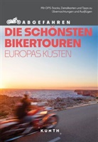Stephan Fennel, Snezana Simicic, Snežana Šimičić - KUNTH Abgefahren, Die schönsten Bikertouren Europas Küsten