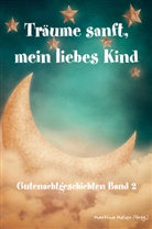 Martina Meier - Träume sanft, mein liebes Kind Band 2