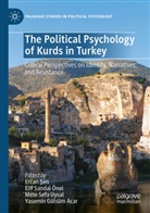 Ercan ¿En, Yasemin Gülsüm Acar, Elif Sandal Önal, Mete Sefa Uysal, Mete Sefa Uysal et al, Ercan Sen - The Political Psychology of Kurds in Turkey