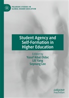 Soyoung Lee, Yusuf Ikbal Oldac, Lili Yang - Student Agency and Self-Formation in Higher Education