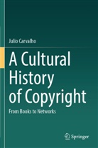Julio Carvalho - A Cultural History of Copyright