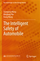 Bingbing Nie, Hong Wang, Jianqiang Wang - The Intelligent Safety of Automobile