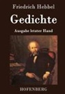 Friedrich Hebbel, Friedrich Hebbel - Gedichte