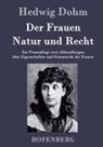 Hedwig Dohm, Hedwig Dohm - Der Frauen Natur und Recht