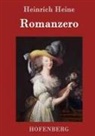Heinrich Heine, Heinrich Heine - Romanzero