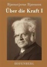 Bjørnstjerne Bjørnson, Bjørnstjerne Bjørnson - Über die Kraft I