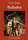 Felix Dahn, Felix Dahn - Balladen